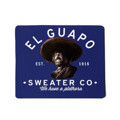 El Guapos Sweater Co Mousepad