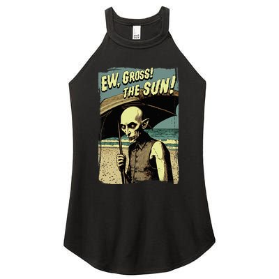 Ew Gross! The Sun! Vampire At The Sunny Beach Summer Goth Women's Perfect Tri Rocker Tank