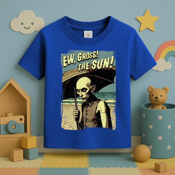 Ew Gross! The Sun! Vampire At The Sunny Beach Summer Goth Toddler T-Shirt