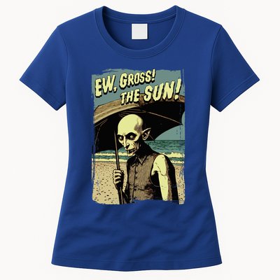 Ew Gross! The Sun! Vampire At The Sunny Beach Summer Goth Womens T-Shirt