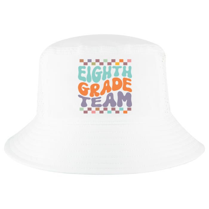 Eighth Grade Team Teacher Student Back To School 8th Grade Gift Cool Comfort Performance Bucket Hat