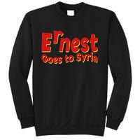 Ernest Goes To Syria Sweatshirt