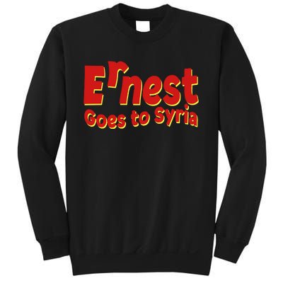 Ernest Goes To Syria Sweatshirt