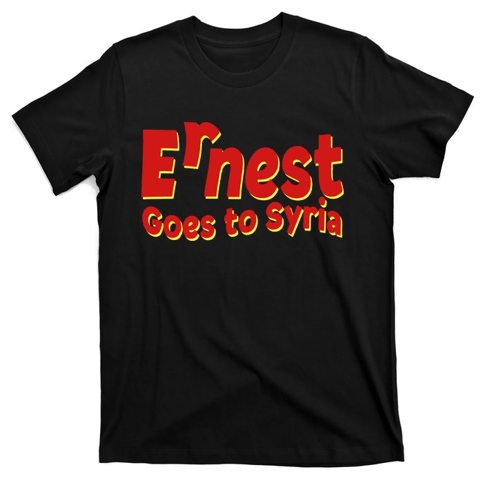 Ernest Goes To Syria T-Shirt