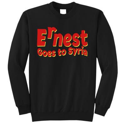 Ernest Goes To Syria Tall Sweatshirt