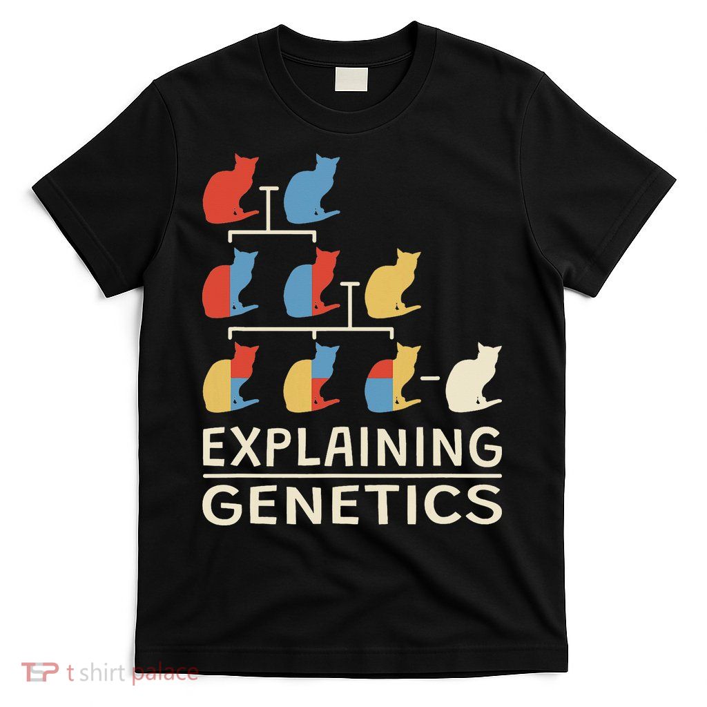 Explaining Genetics Teacher Genomics Biologist Genetics T-Shirt