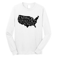 Ending Gun Violence Is Patriotic United States Silhouette Long Sleeve Shirt