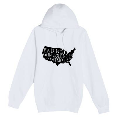 Ending Gun Violence Is Patriotic United States Silhouette Premium Pullover Hoodie