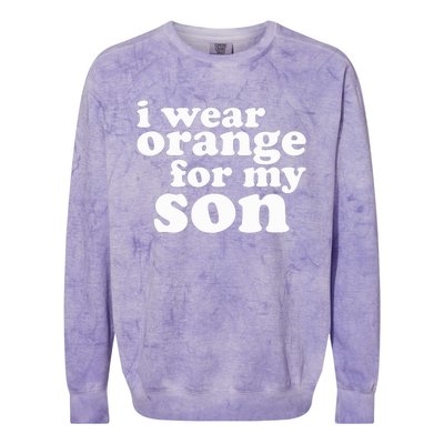 End Gun Violence Awareness For My Son I Wear Orange Colorblast Crewneck Sweatshirt