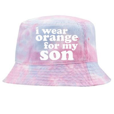 End Gun Violence Awareness For My Son I Wear Orange Tie-Dyed Bucket Hat