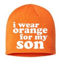 End Gun Violence Awareness For My Son I Wear Orange Sustainable Beanie