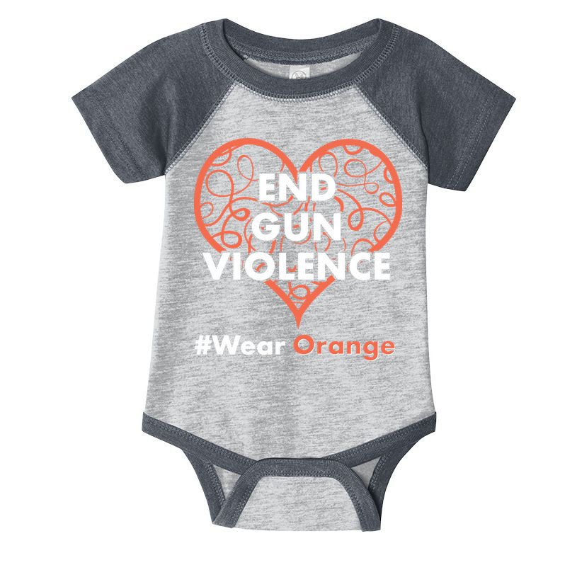 End Gun Violence #Wear Orange Infant Baby Jersey Bodysuit