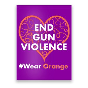 End Gun Violence #Wear Orange Poster