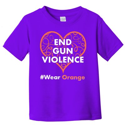 End Gun Violence #Wear Orange Toddler T-Shirt