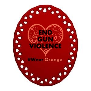 End Gun Violence #Wear Orange Ceramic Oval Ornament