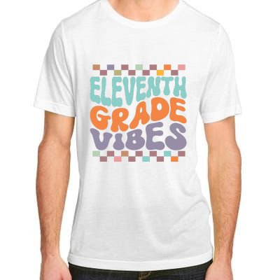 Eleventh Grade Vibes Retro Groovy 11th Grade Back To School Adult ChromaSoft Performance T-Shirt