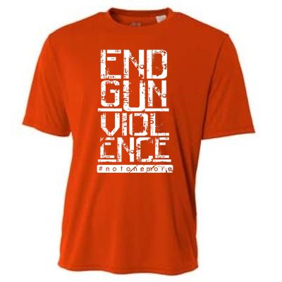 END GUN VIOLENCE #Notonemore Orange Shirt Enough Cooling Performance Crew T-Shirt