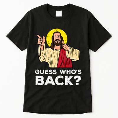 Easter Guess Whos Back Jesus Funny Religious Tall T-Shirt