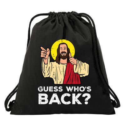 Easter Guess Whos Back Jesus Funny Religious Drawstring Bag