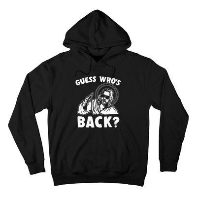 Easter Guess Whos Back Jesus Funny Religious Hoodie