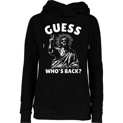 Easter Guess Whos Back Jesus Funny Religious Womens Funnel Neck Pullover Hood