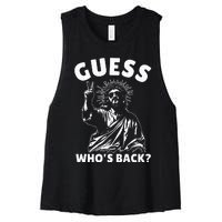 Easter Guess Whos Back Jesus Funny Religious Women's Racerback Cropped Tank