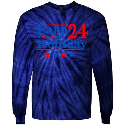 Earp Holliday 2024 Political Parody Tie-Dye Long Sleeve Shirt