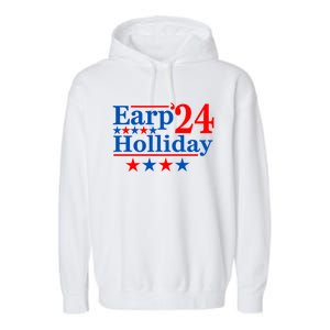 Earp Holliday 2024 Political Parody Garment-Dyed Fleece Hoodie