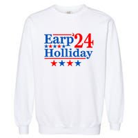 Earp Holliday 2024 Political Parody Garment-Dyed Sweatshirt