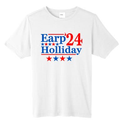 Earp Holliday 2024 Political Parody Tall Fusion ChromaSoft Performance T-Shirt