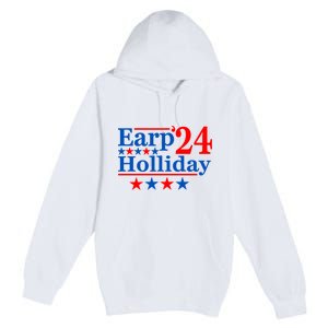 Earp Holliday 2024 Political Parody Premium Pullover Hoodie