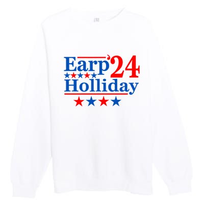 Earp Holliday 2024 Political Parody Premium Crewneck Sweatshirt