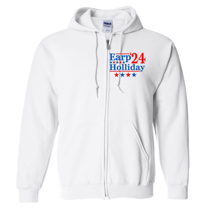 Earp Holliday 2024 Political Parody Full Zip Hoodie