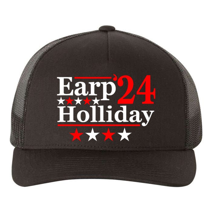 Earp Holliday 2024 Political Parody Yupoong Adult 5-Panel Trucker Hat