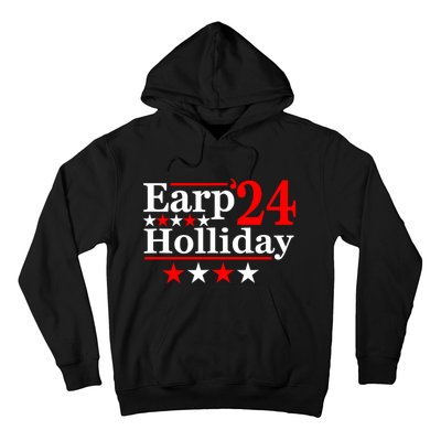 Earp Holliday 2024 Political Parody Hoodie