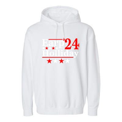 Earp Holliday 2024 Political Parody Garment-Dyed Fleece Hoodie