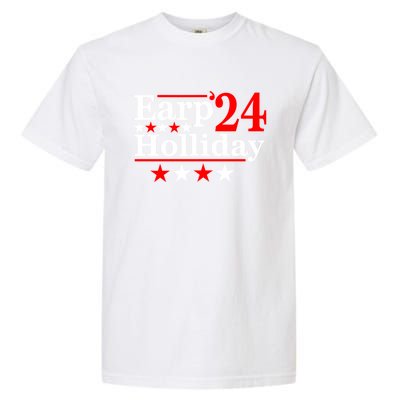 Earp Holliday 2024 Political Parody Garment-Dyed Heavyweight T-Shirt