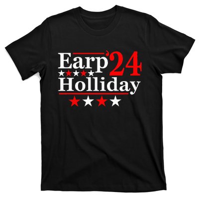 Earp Holliday 2024 Political Parody T-Shirt