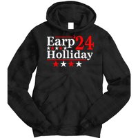 Earp Holliday 2024 Political Parody Tie Dye Hoodie