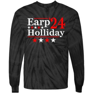 Earp Holliday 2024 Political Parody Tie-Dye Long Sleeve Shirt