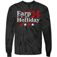 Earp Holliday 2024 Political Parody Tie-Dye Long Sleeve Shirt