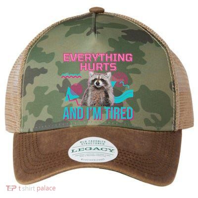 Everything Hurts And I’M Tired Funny Raccoon Meme Gym Cover Legacy Tie Dye Trucker Hat