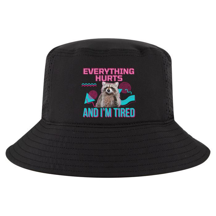 Everything Hurts And I’M Tired Funny Raccoon Meme Gym Cover Cool Comfort Performance Bucket Hat