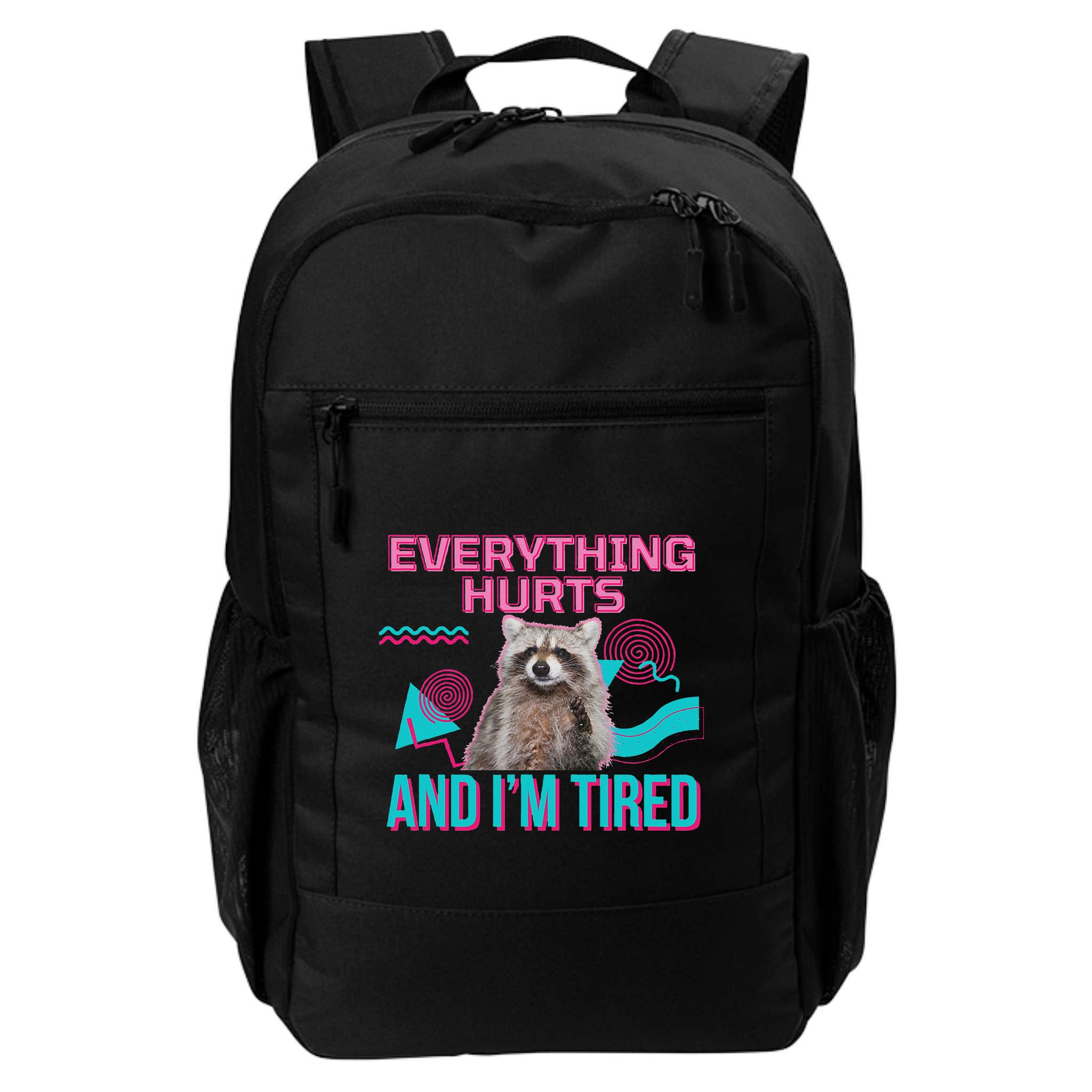 Everything Hurts And I’M Tired Funny Raccoon Meme Gym Cover Backpack