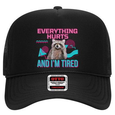 Everything Hurts And I’M Tired Funny Raccoon Meme Gym Cover Trucker Hat