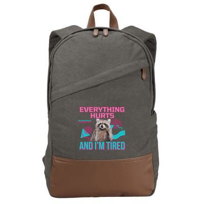 Everything Hurts And I’M Tired Funny Raccoon Meme Gym Cover Cotton Canvas Backpack