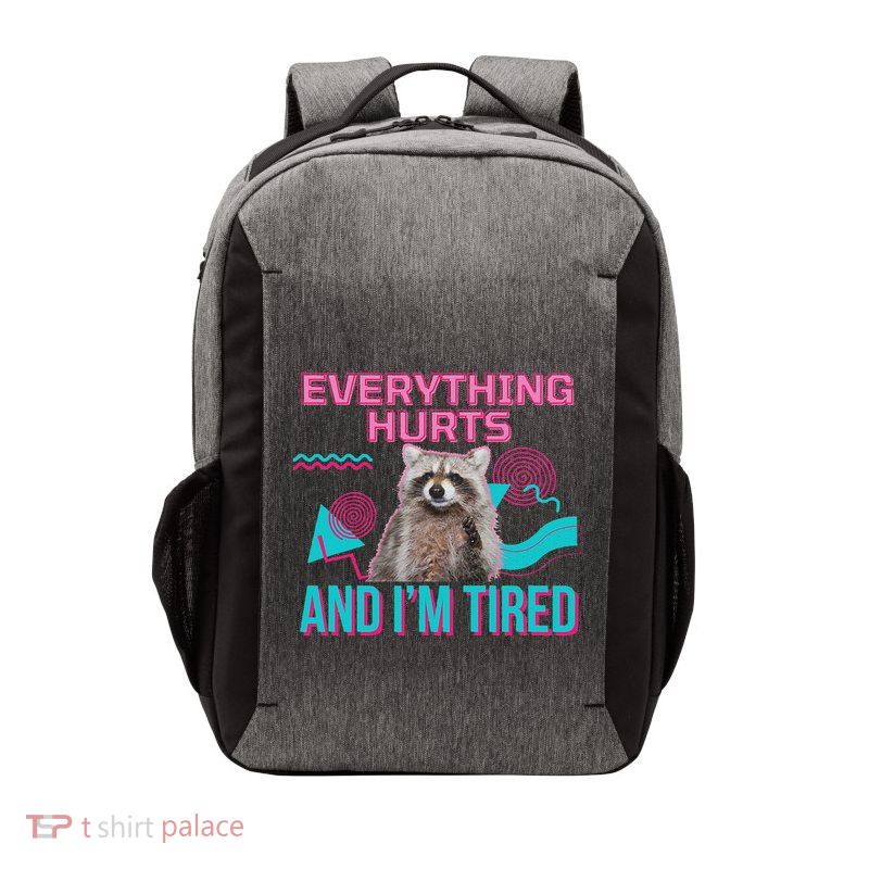 Everything Hurts And I’M Tired Funny Raccoon Meme Gym Cover Vector Backpack