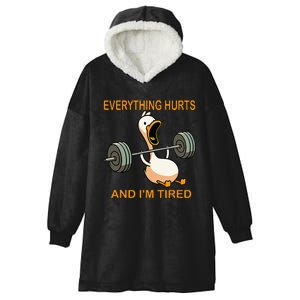 Everything Hurts And IM Tired Duck Hooded Wearable Blanket