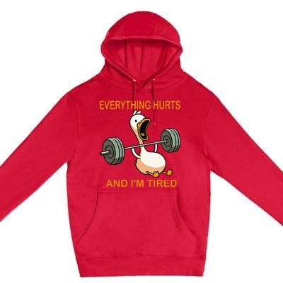 Everything Hurts And IM Tired Duck Premium Pullover Hoodie