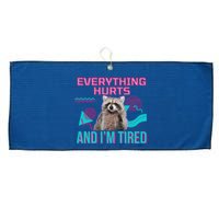 Everything Hurts And I’M Tired Funny Raccoon Meme Gym Cover Large Microfiber Waffle Golf Towel